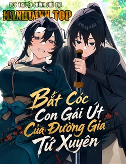 Bắt Cóc Con Gái Út Của Đường Gia Tứ Xuyên