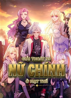 Giải Thoát 99 Nữ Chính Ở Mạt Thế