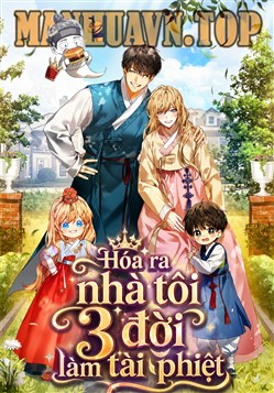 Hóa Ra Nhà Tôi Ba Đời Làm Tài Phiệt