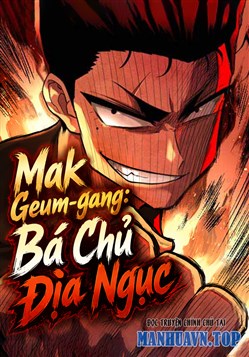 Mak Geum-gang: Bá Chủ Địa Ngục