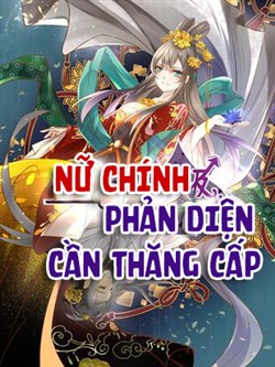 Nữ chính phản diện cần thăng cấp