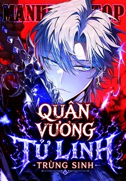 Quân Vương Tử Linh Trùng Sinh