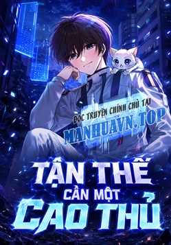 Tận Thế Cần Một Cao Thủ